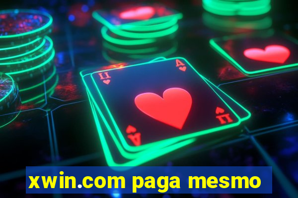 xwin.com paga mesmo